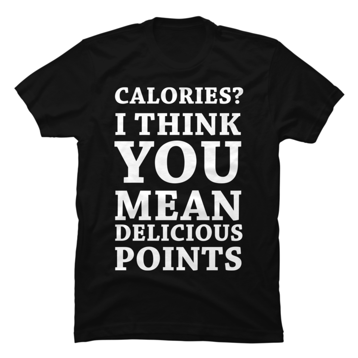 calories shirt